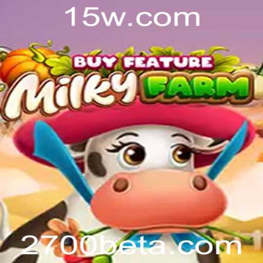 MilkyFarmBuyFeature: Um Mergulho no Universo do Jogo 2700bet